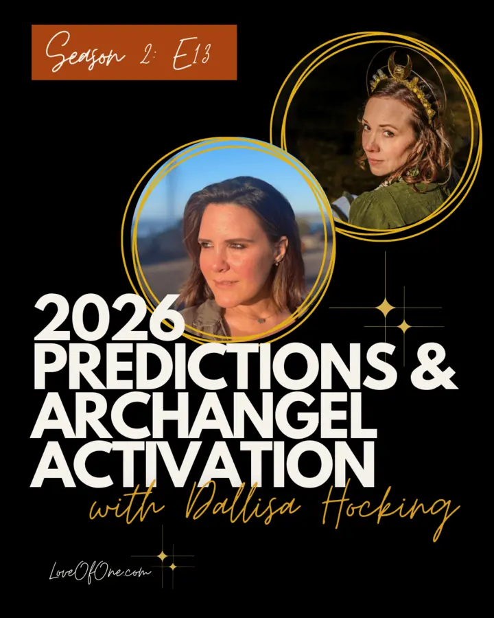 Cover art for the Love of One episode &ldquo;2026 Predictions and Archangel Activation&rdquo;