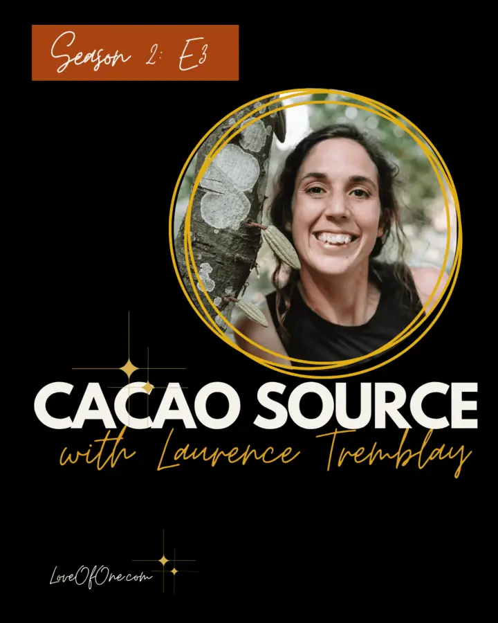 Cover art for the Love of One episode &ldquo;Cacao Source&rdquo;