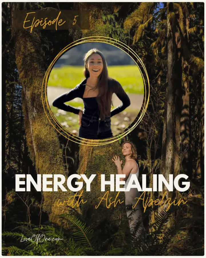 Cover art for the Love of One episode &ldquo;Energy Healing&rdquo;